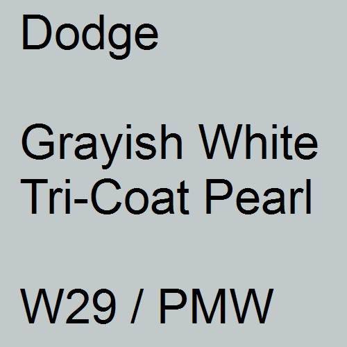 Dodge, Grayish White Tricoat Pearl, W29 / PMW.